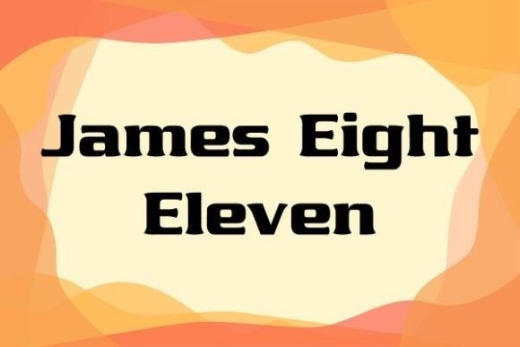 James Eight Eleven: A Bold Typeface for Brands