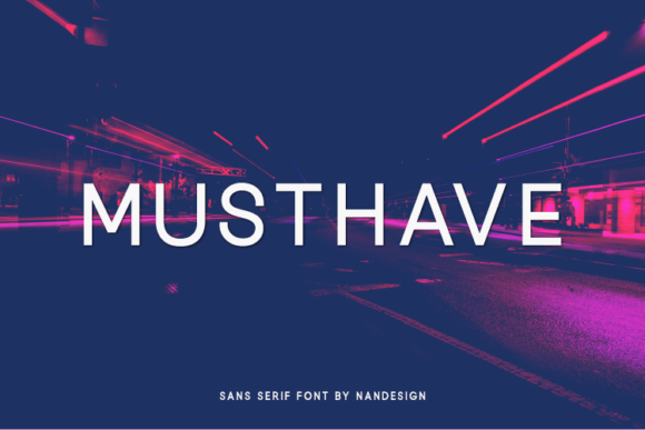 Musthave Font: The Ultimate Sans Serif for Modern Design