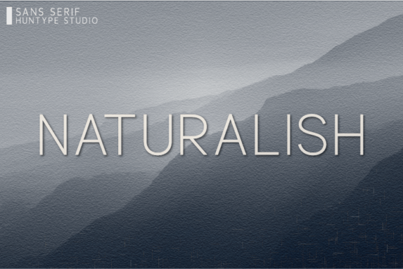 Naturalish: A Versatile Sans Serif Font for Editorial Design