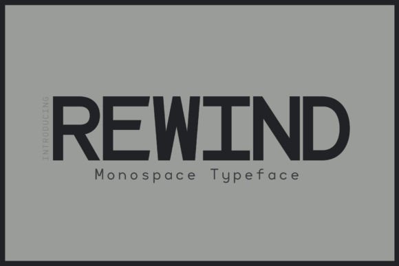 Rewind Typeface: Industrial Monospace for Digital Campaigns